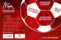 Draw for EUROPEADA2016 in Bolzano/Bozen on 14 December 2015